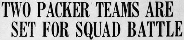 1936PACKERS-8-29-TwoPackerSquads.jpg