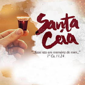 SANTA CEIA DO SENHOR