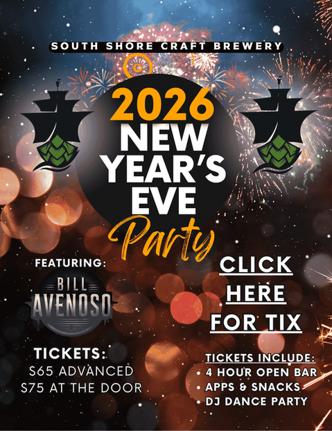 2026 New Year's Eve Party featuring Bill Avenoso, click here for tickets, south shore brewery oceanside
