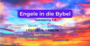 Engele in die Bybel - Openbaring 1 tot 3