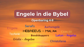 Engele in die Bybel - Openbaring 4 tot 9