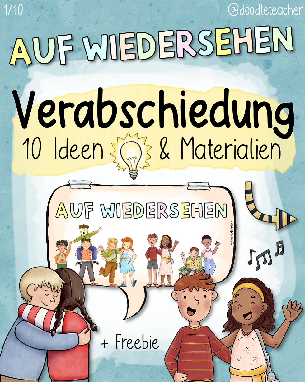 10 Ideen zum Abschied Klasse 4 und Verabschiedung in die Sommerferien (+ Freebie)