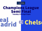 Real Madrid vs Chelsea