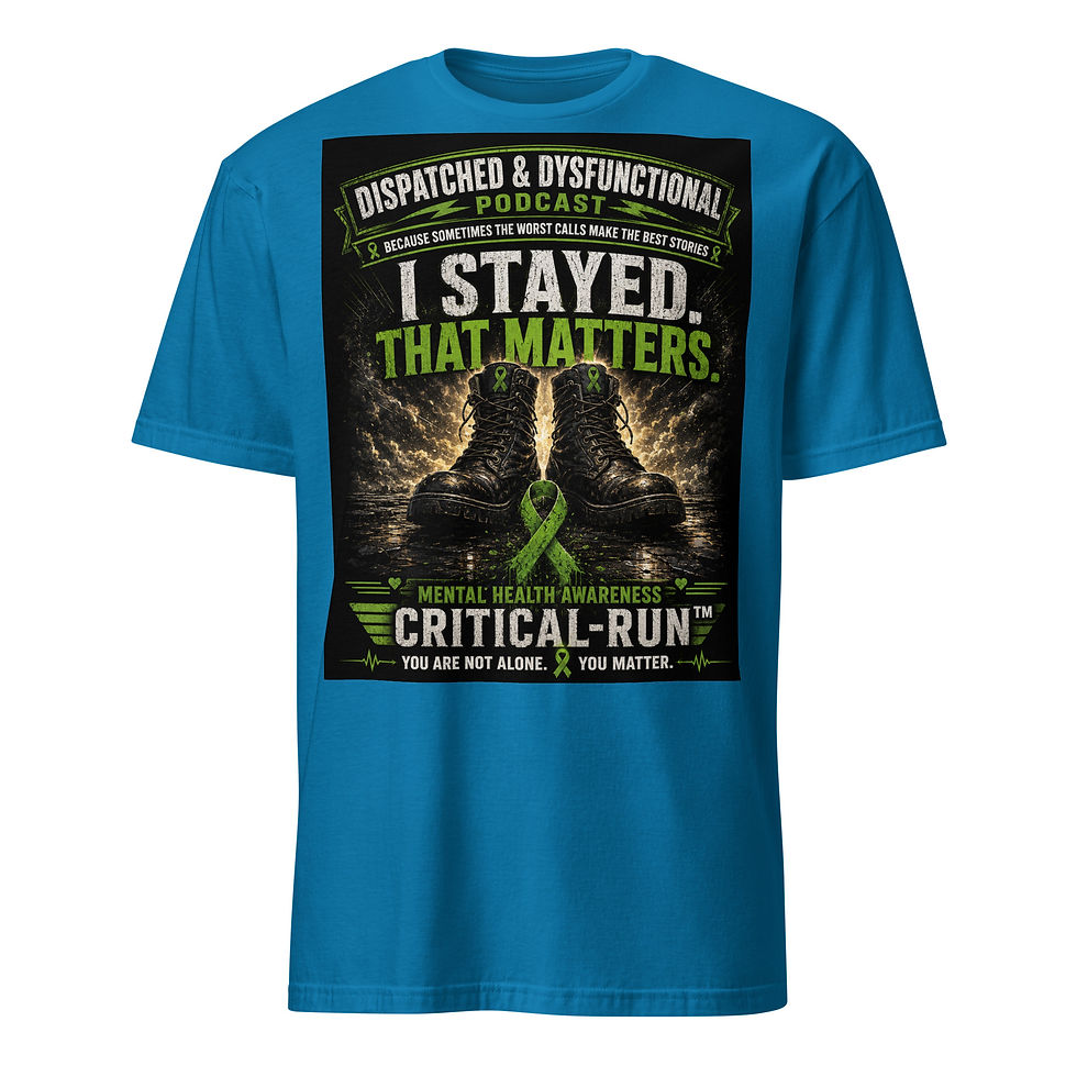 Thumbnail: CRITICAL-RUN™ Tee - I Stayed. That Matters.