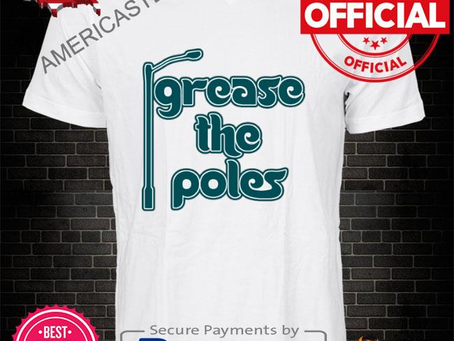 Americastee - Philadelphia Eagles Grease The Poles Shirt