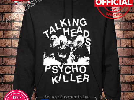 Talking heads psycho killer shirt