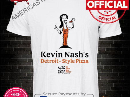 Kevin nash’s detroit style pizza 2023 shirt