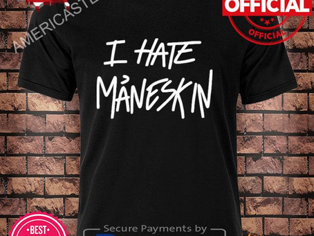 I Hate Maneskin Shirt