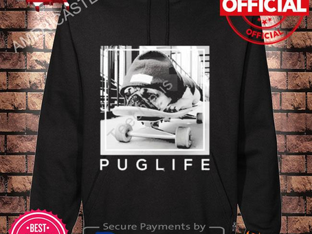 Pug life skateboard shirt