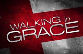 Walking in Grace: a re-orientation