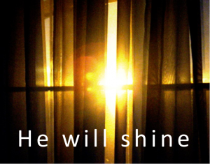He Will Shine