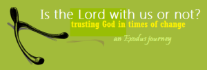 Exodus Journey Week 1: He fights for us