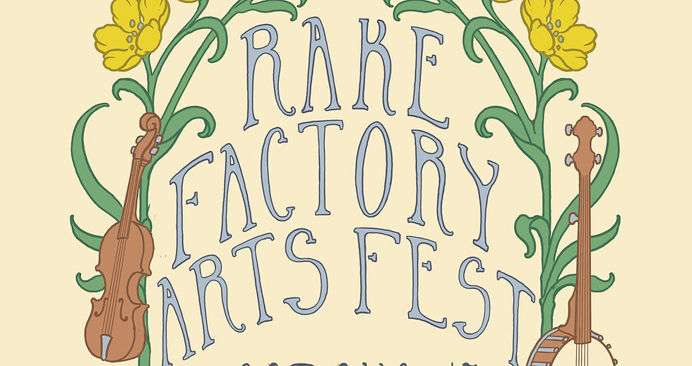 Rake Factory Arts Festival