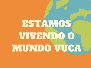 O que é visão de futuro para os Go-getters e como lidar com o mundo VUCA?