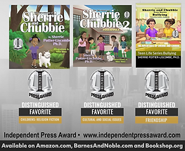 The Adventures of Sherrie and Chubbie Series by Dr. Sherrie Poitier-Liscombe