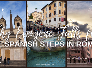 Why Everyone Falls for the Spanish Steps