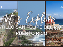 Why Castillo San Felipe del Morro Should Be Your Next Travel Adventure