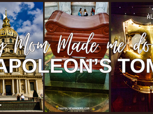 That Time My Mom Dragged Me to Napoleon’s Tomb
