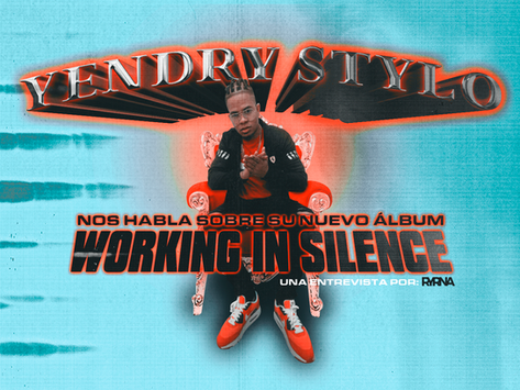 Yendry Stylo, Working In Silence
