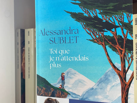 « Toi que je n’attendais plus » d’Alessandra SUBLET aux éditions Robert Laffont