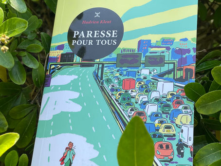 « Paresse pour tous » d’Hadrien Klent aux éditions Météores 41