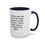 Thumbnail: Mug - A Woman's Place is in the Resistance - 11, 15oz Accent Coffee Mug