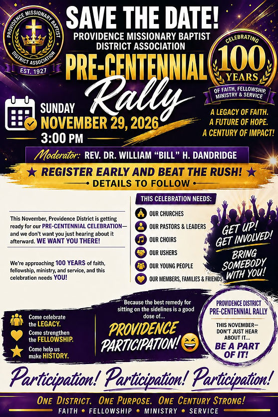 2026 Providence Misionary Baptist District Association Pre-Centennial Rally