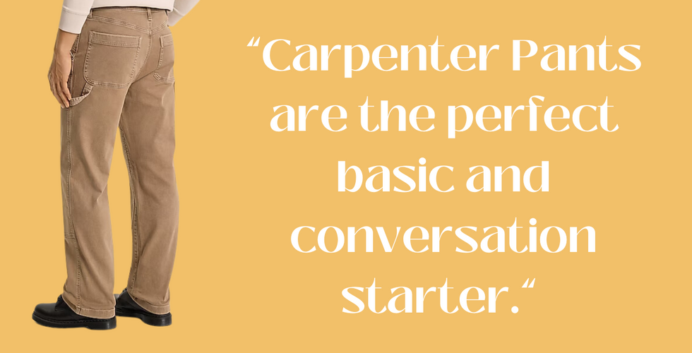 Person wearing a pair of brown carpenter pants, viewed from the back. Text: "Carpenter Pants are the perfect basic and conversation starter." Background: light orange.