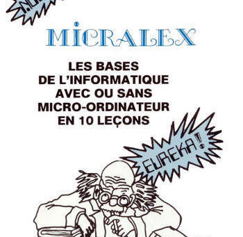 MicrAlex de Xavier Riondel - Le livre - 1986