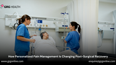 How Personalized Pain Management Is Changing Post-Surgical Recovery