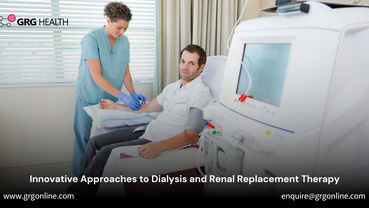 Innovative Approaches to Dialysis and Renal Replacement Therapy