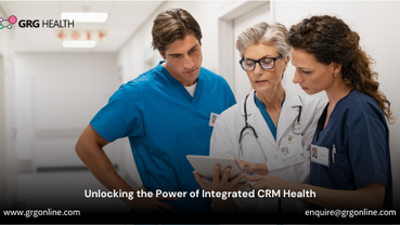 Unlocking the Power of Integrated CRM Health