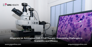 Allogeneic vs. Autologous CAR-T Cell Therapy: Overcoming Challenges in Scalability and Efficacy