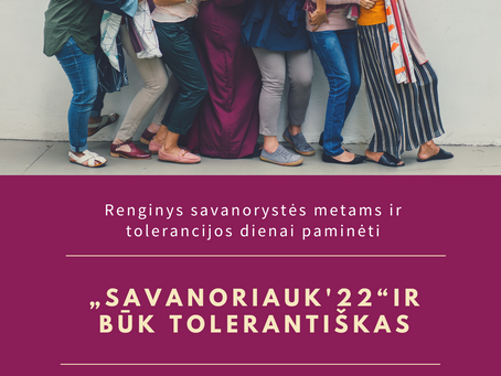 SAVANORSYTĖS RENGINYS JAUNIMUI!