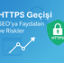https-gecisi-seoya-faydalari-ve-riskleri