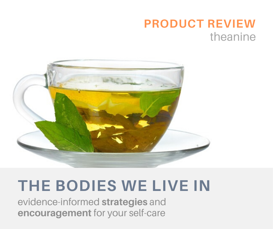 theanine stress relief management self-care natural remedy