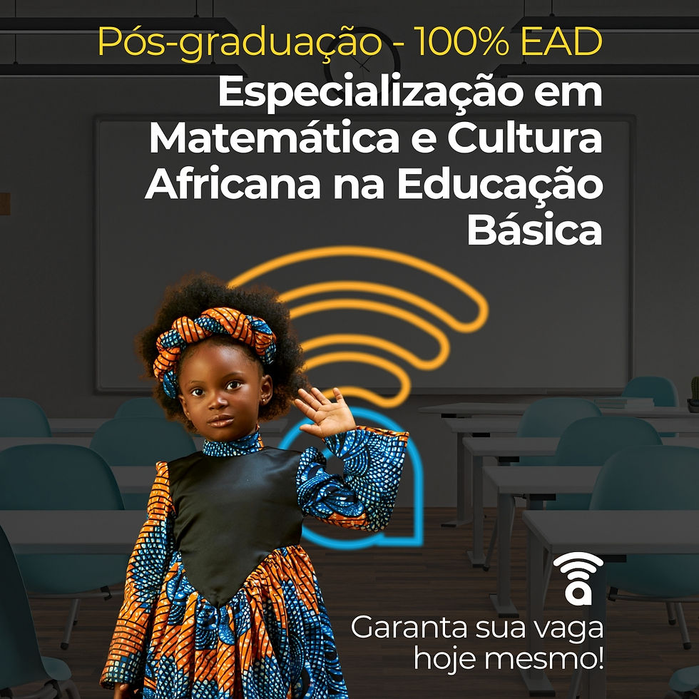 Especialização em Matemática e Cultura Africana na Educação Básica