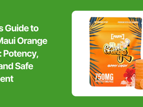 The Expert's Guide to FKEM Maui Orange 750mg: Potency, Flavor, and Safe Enjoyment
