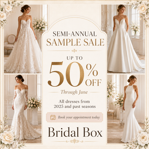 Semi-Annual Sample Sale: Wedding Dresses Up to 50% Off Through June