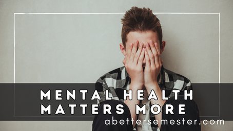Mental Health Matters More