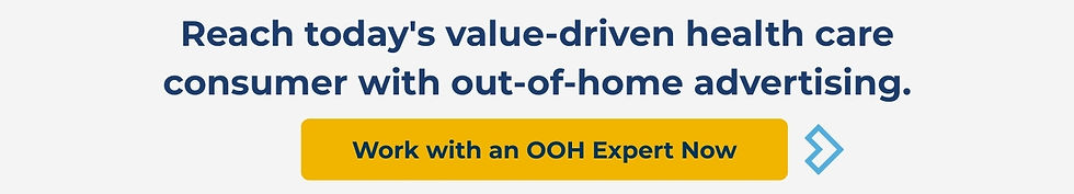 Work with an OOH expert for your open enrollment campaign