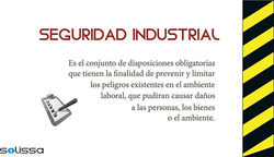 La Seguridad Industrial es un campo necesario y obligatorio en toda empresa en el que se estudian, a