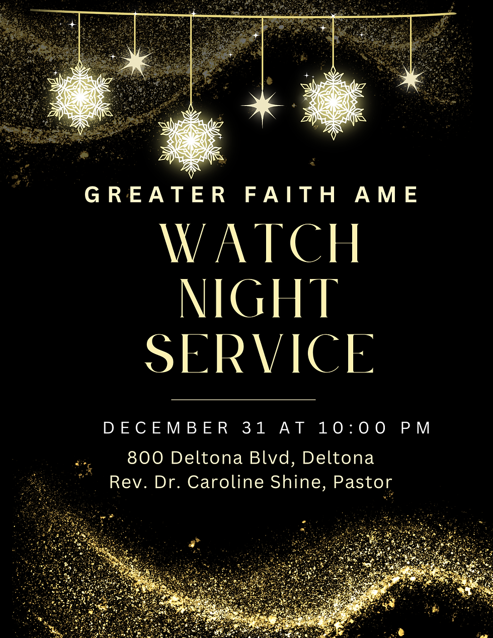 Watch Night Service-Greater Faith AME