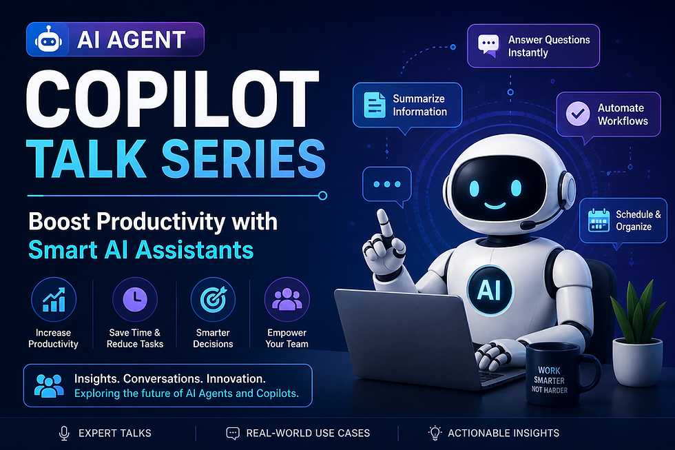 AI Agent Copilot Talk Series: Boost Productivity with Smart AI Assistants