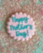 Happy Mother's Day! Decorated Cookie