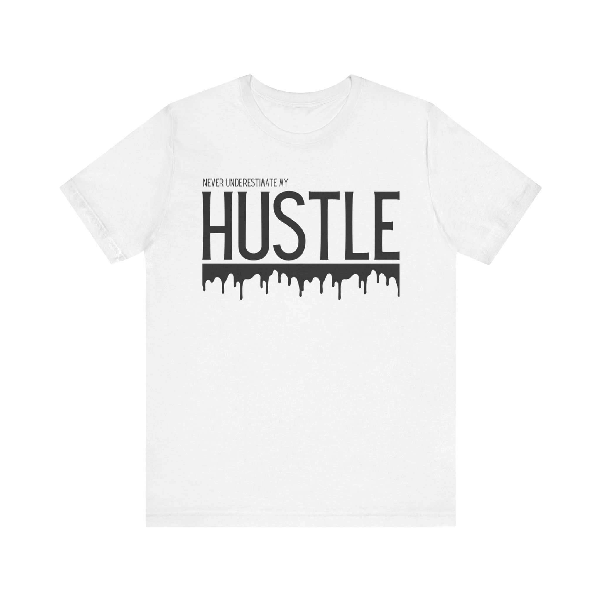 Hustle with drip Unisex Tee