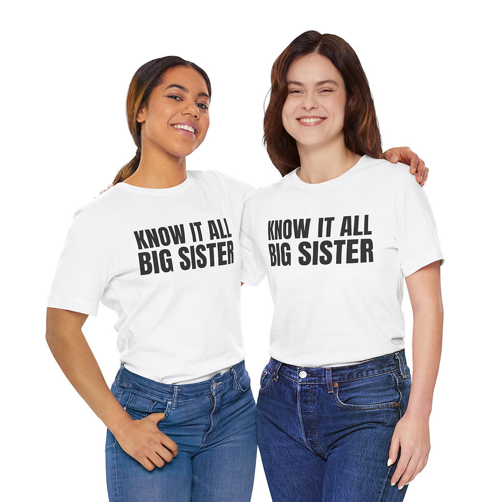 Thumbnail: Big Sister Know It All Tee, Short Sleeve Shirt, Gifts for Sisters, Sibling Gift