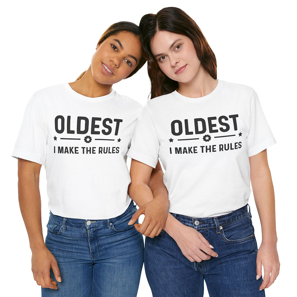 Thumbnail: Oldest I Make The Rules T-Shirt — Funny Senior/Big Sibling Tee