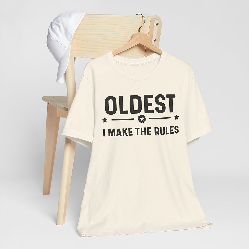 Thumbnail: Oldest I Make The Rules T-Shirt — Funny Senior/Big Sibling Tee