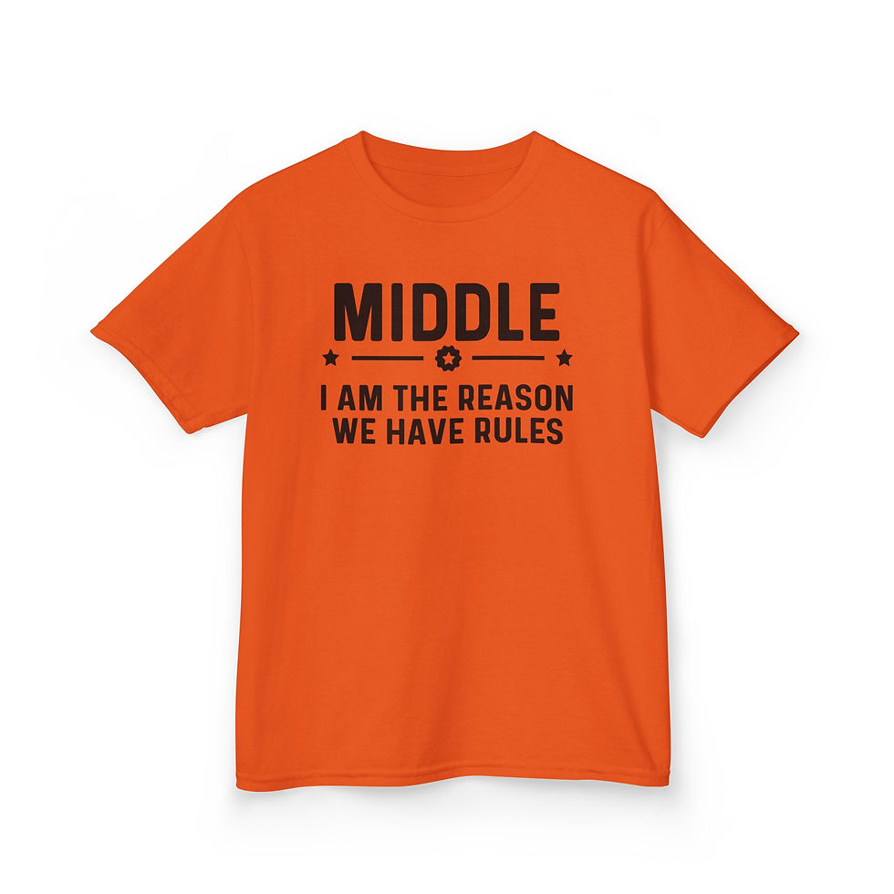 Thumbnail: Kids T-Shirt — “MIDDLE I Am The Reason We Have Rules” Funny Middle Child Tee